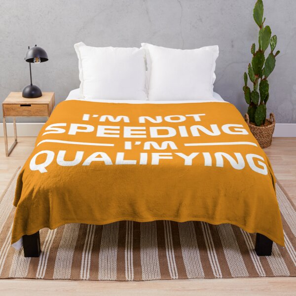 Item preview, I'm Not Speeding, I'm Qualifying V2 (Orange) designed and sold by FilipeFerreira.