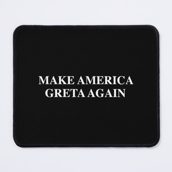 Item preview, Make America Greta Again designed and sold by HappyTeaShirt.