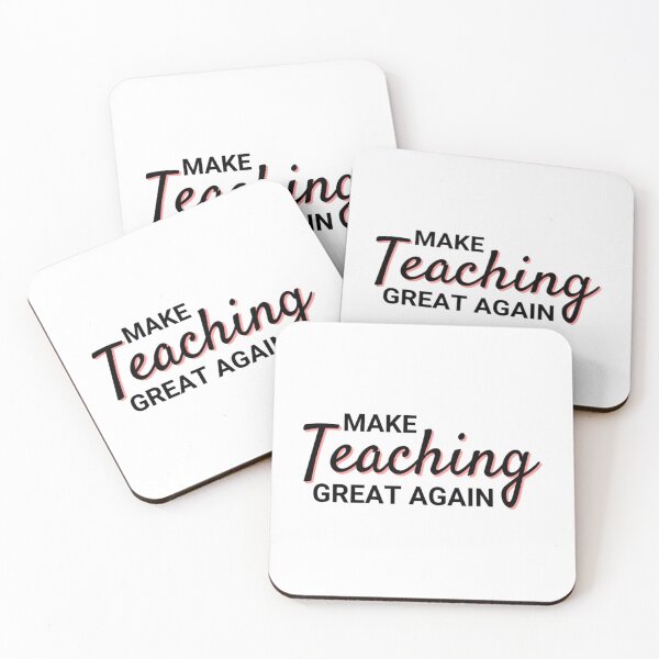 Item preview, Make Teaching Great Again     designed and sold by HappyTeaShirt.