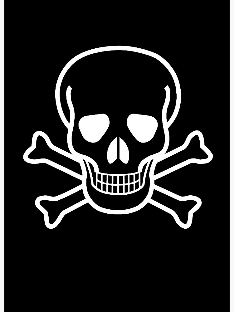 Lamina Rigida Peligro Veneno Advertencia Craneo Calavera Y Tibias Cruzadas Peligro Pirata Bucanero Simbolo Blanco Sobre Negro De Tomsredbubble Redbubble