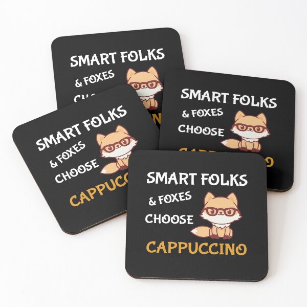 Artikelvorschau, Cappuccino, Funny Smart People & Foxes Choose Cappuccino  entworfen und verkauft von InspiredForever.