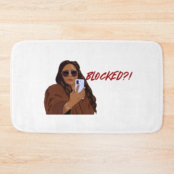 Item preview, The Real Housewives of Atlanta Sheree Whitfield Blocked?! designed and sold by RealHousewives-.