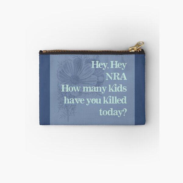 Item preview, Hey Hey NRA How many kids have you killed today? designed and sold by All-Ways-Happy.