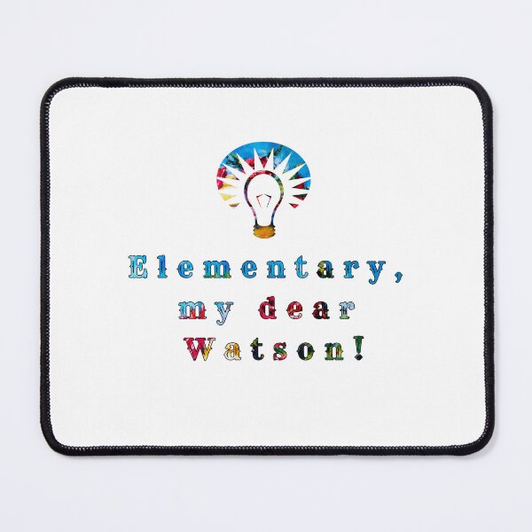 Item preview, Elementary, my dear Watson., words with pattern by Marina Daniluka designed and sold by MariDaniArt.