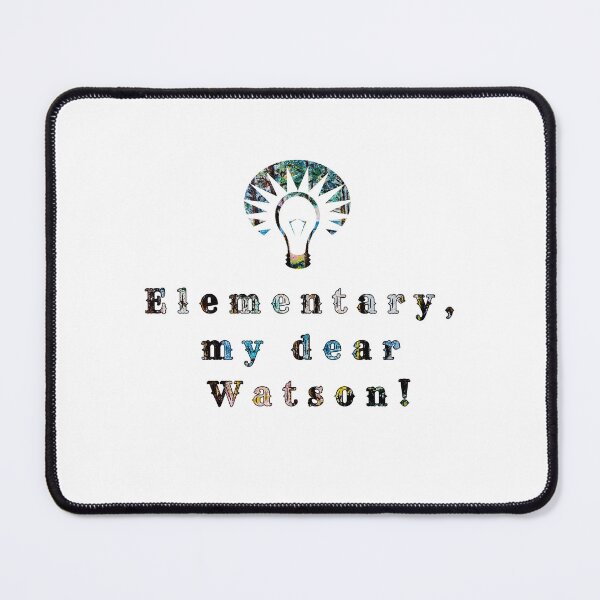 Item preview, Elementary, my dear Watson., words with pattern by Marina Daniluka designed and sold by MariDaniArt.