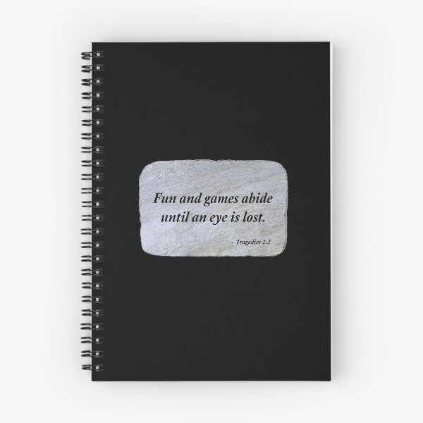 Item preview, Fun and games abide until an eye is lost. designed and sold by Chemobius.