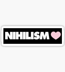 NIHILISM Sticker