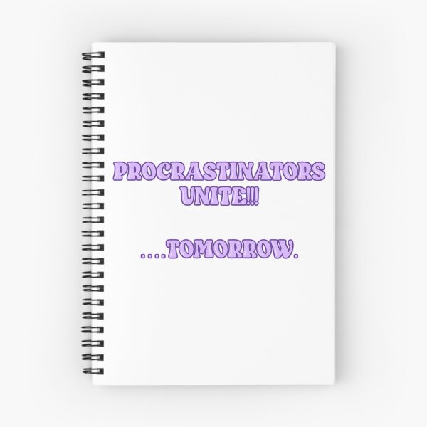Item preview, PROCRASTINATORS UNTIE!!!!    ....TOMORROW designed and sold by Wicked Creationz.