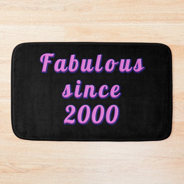Item preview, Fabulous Since 2000 designed and sold by JOY STORE 45.
