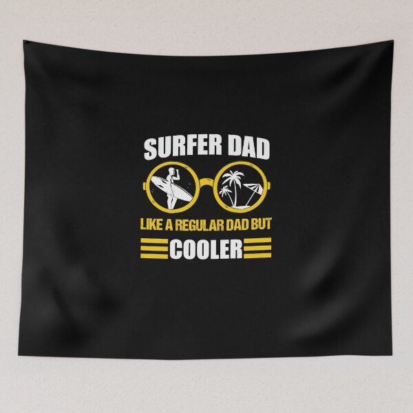 Item preview, Surfer Dad like a regular dad but cooler, Cute Gift For Surfing Dad designed and sold by yssnyd.