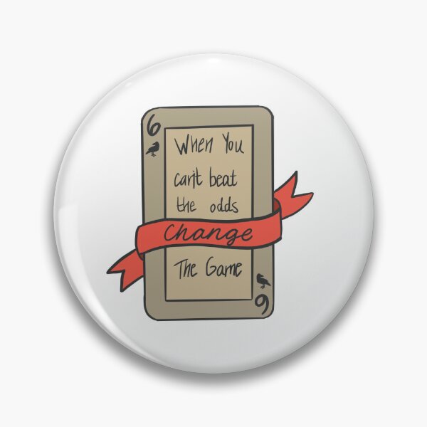 Item preview, When you can’t beat the odds change the game designed and sold by Kay-swizzle186.