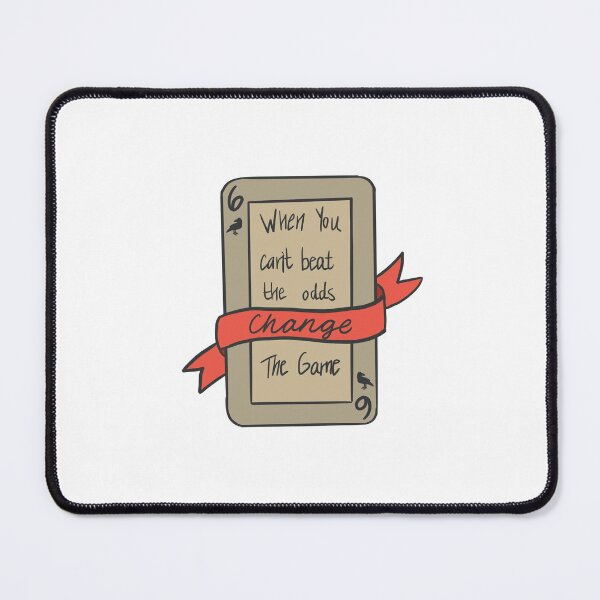 Item preview, When you can’t beat the odds change the game designed and sold by Kay-swizzle186.