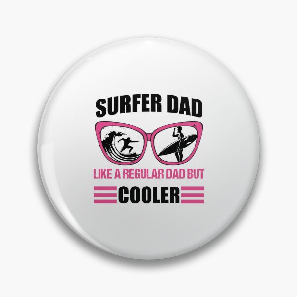 Item preview, cadeau de papa surfeur, Surfer Dad like a regular dad but cooler designed and sold by yssnyd.