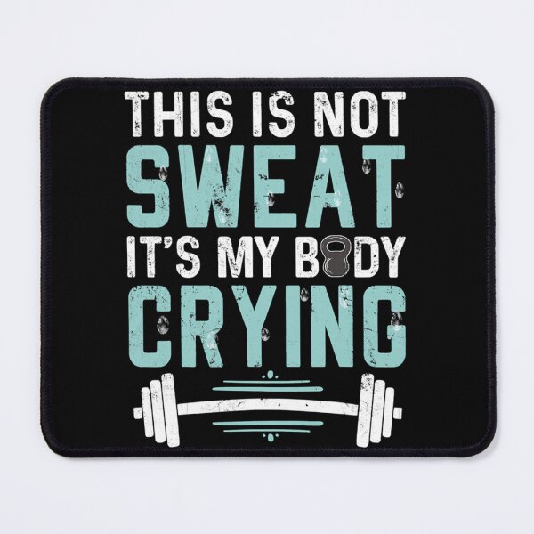Item preview, This Is Not Its My Body Crying Workout Classic T-Shirt designed and sold by contawana1s.