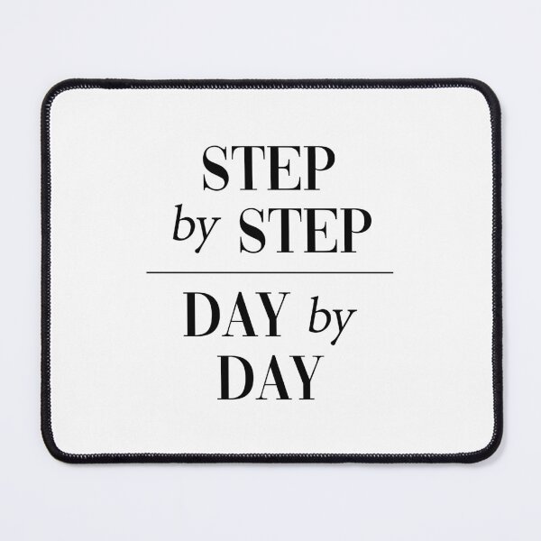Item preview, Step By Step Day By Day Inspirational Quote for Taking Action designed and sold by allysmar.