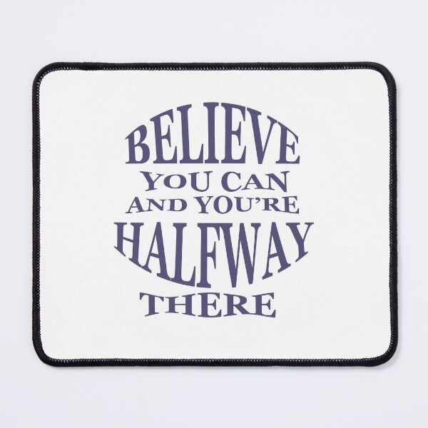 Item preview, Believe you can designed and sold by AnisosPteron.