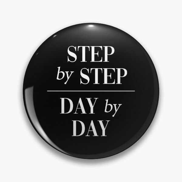 Item preview, Step By Step Day By Day Inspirational Quote for Taking Action designed and sold by allysmar.