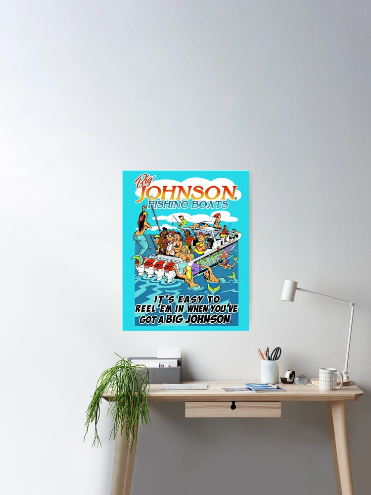 Big Johnson Fishing Boats Poster for Sale by GirlDesignsUS