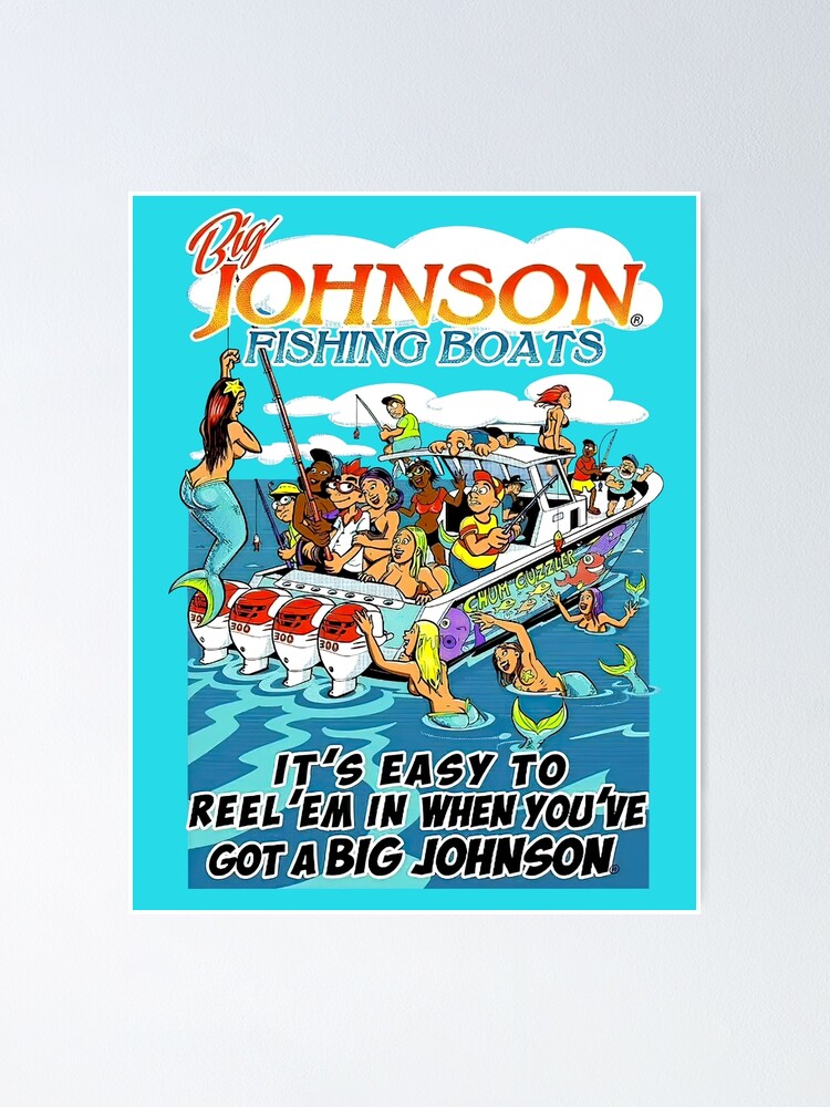 Big Johnson Fishing Boats Poster for Sale by GirlDesignsUS