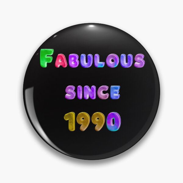 Artikelvorschau, Fabulous Since 1990 entworfen und verkauft von JOY STORE 45.