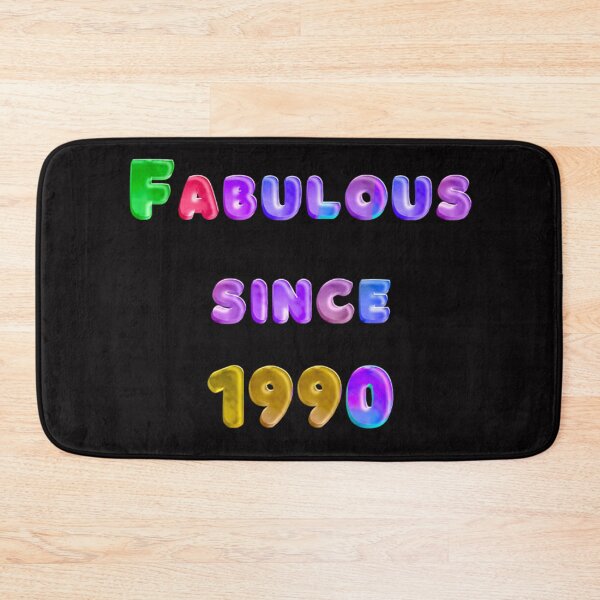 Item preview, Fabulous Since 1990 designed and sold by JOY STORE 45.