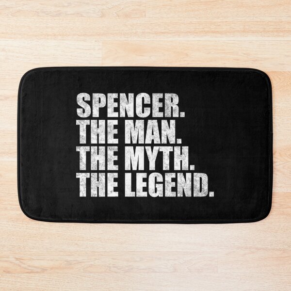Item preview, Spencer Name Spencer The Man The Myth The legend designed and sold by Teelogic.