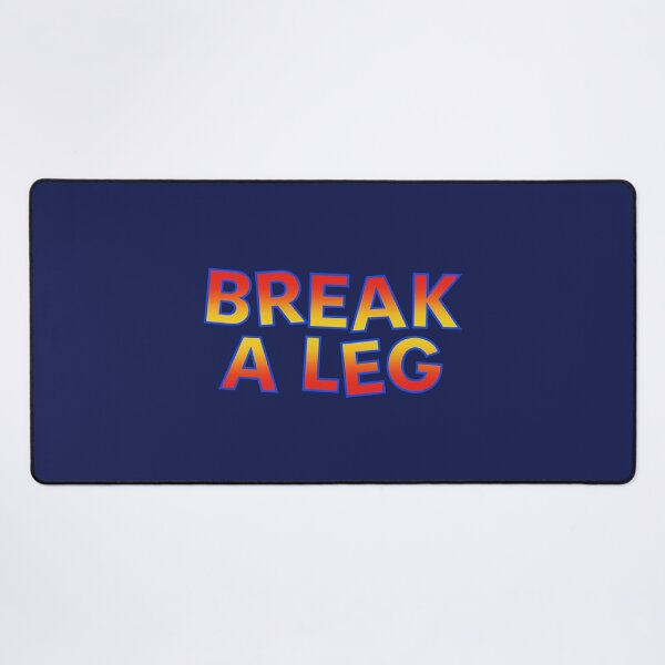 Item preview, Break a leg west end future edition designed and sold by taylor-lang.