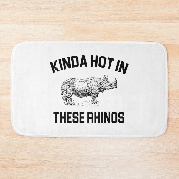 Item preview, Kinda Hot In These Rhinos Classic designed and sold by JackaMorelli.