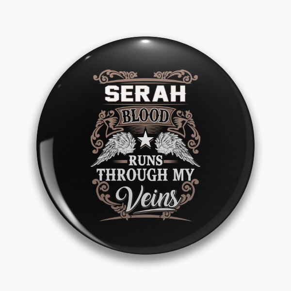 Item preview, Serah Name T Shirt - Serah Blood Runs Through My Veins  Gift Item Tee designed and sold by aaronmaxi6.
