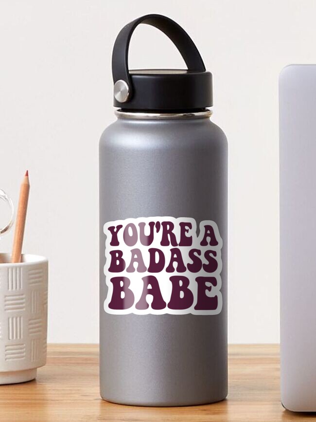 Aperçu 1 sur 3. Sticker avec l'œuvre You're a badass babe créée et vendue par RafaCollages.