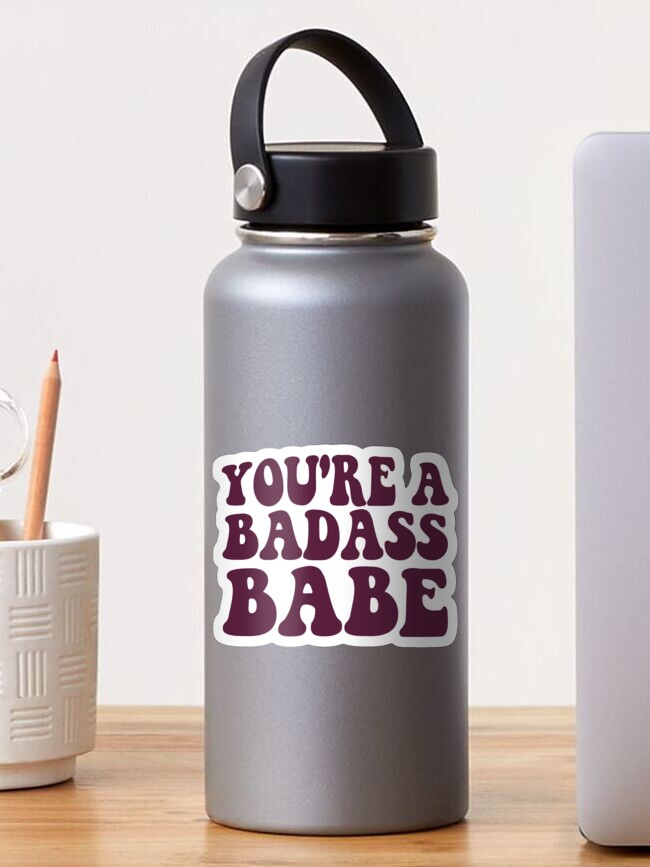 Aperçu 1 sur 3. Sticker avec l'œuvre You're a badass babe créée et vendue par RafaCollages.