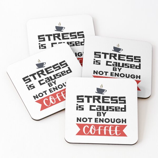 Item preview, Stress is caused by not enough coffee designed and sold by theredsharp.