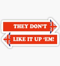 Dad's Army –They Don't Like It Up 'Em Sticker