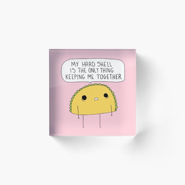 Crispy Taco Acrylic Block