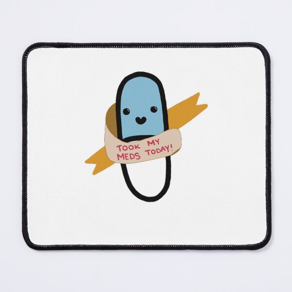 Item preview, took my meds today! designed and sold by thetanglesystem.