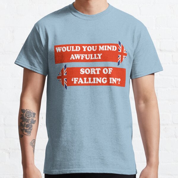 Dad's Army –Would You Mind Awfully...? Classic T-Shirt