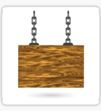 wood sign Sticker