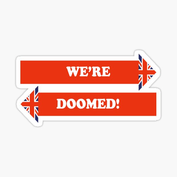 Dad's Army –We're Doomed! Sticker