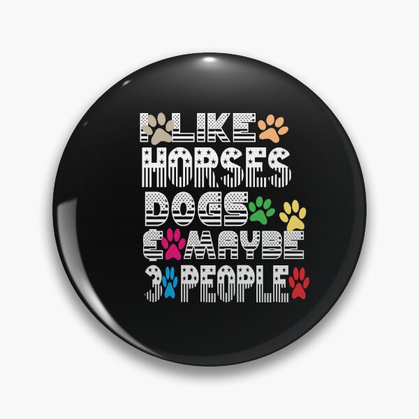 Item preview, I Like Horses Dogs & Maybe 3 People  designed and sold by ASSOUKI9.