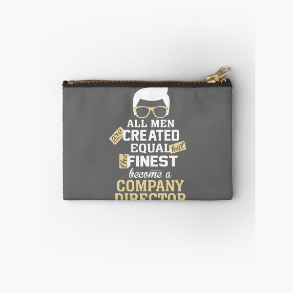 Item preview, All Men Are Created Equal But The Finest Become A Company Director designed and sold by LauraAnnSlough.