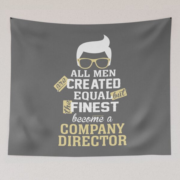 Item preview, All Men Are Created Equal But The Finest Become A Company Director designed and sold by LauraAnnSlough.
