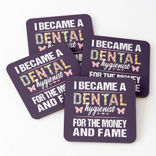 Item preview, Dental Hygienist For The Money And Fame Birthday Christmas Graduation Funny designed and sold by MOONINSPIRATION.
