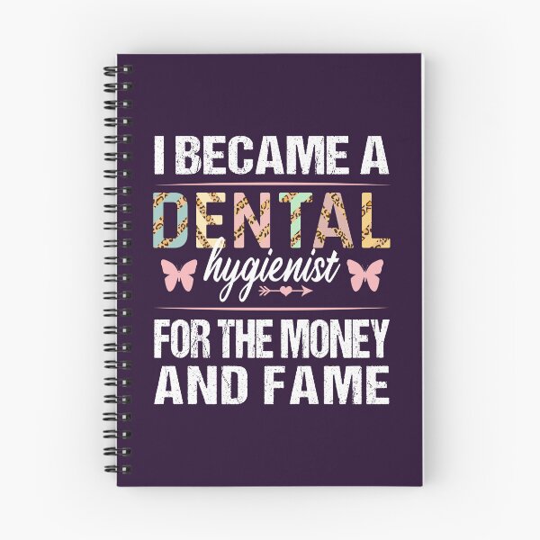 Item preview, Dental Hygienist For The Money And Fame Birthday Christmas Graduation Funny designed and sold by MOONINSPIRATION.