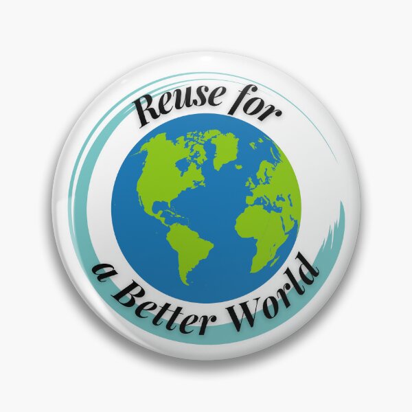 Item preview, Reuse for a Better World designed and sold by Profession-Co.