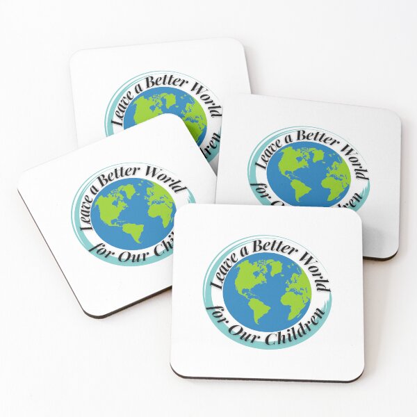 Item preview, Leave a Better World for Our Children designed and sold by Profession-Co.