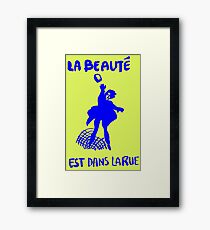 La beauté est dans la rue-(Beauty is in the street) Framed Print