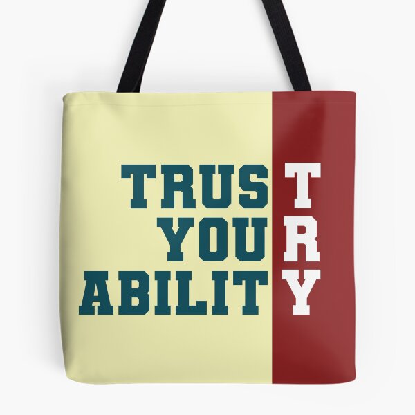 Item preview, Trust Your Ability - TRY designed and sold by Sagar Karki.