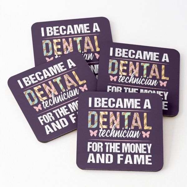 Item preview, Dental Technician For The Money And Fame Birthday Christmas Graduation Funny designed and sold by MOONINSPIRATION.