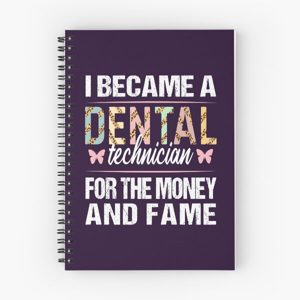 Item preview, Dental Technician For The Money And Fame Birthday Christmas Graduation Funny designed and sold by MOONINSPIRATION.