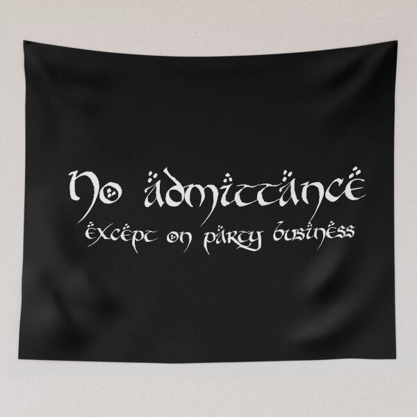 Item preview, No Admittance designed and sold by Tolkienian.